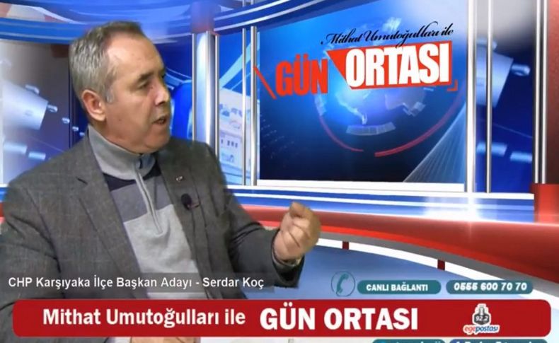 Serdar Koç: Çarşaf liste önerisinde bulunacağız