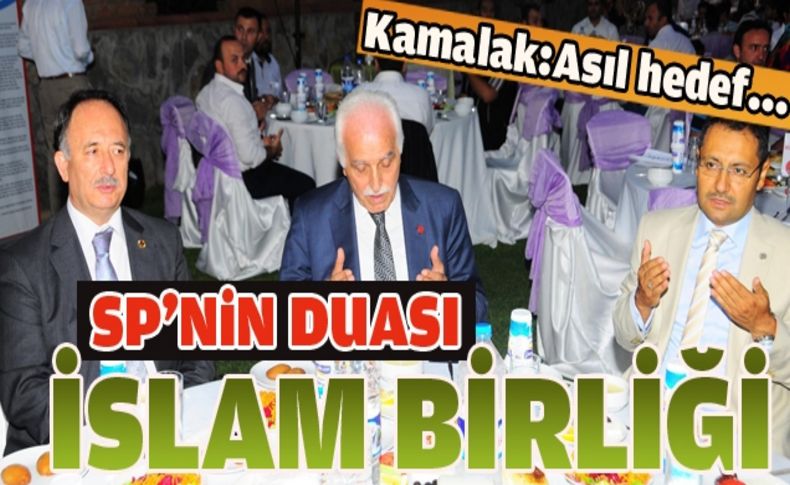 SP'nin duası İslam Birliği