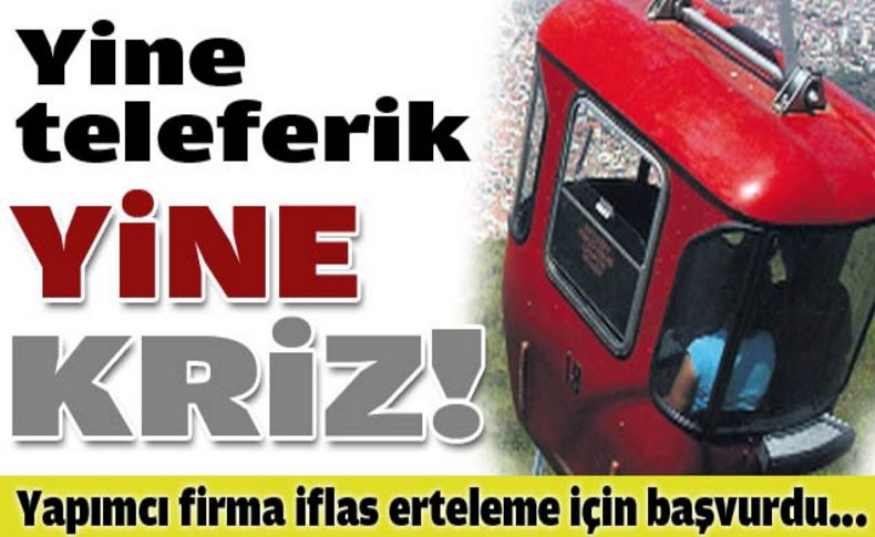 Teleferikte bir kriz daha
