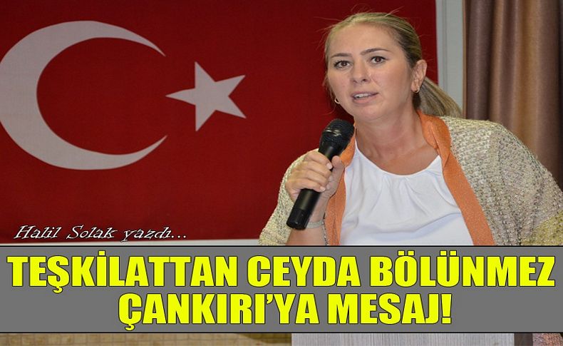 Teşkilattan Ceyda Bölünmez'e mesaj!