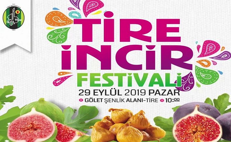 Tire'de İncir Festivali düzenlenecek