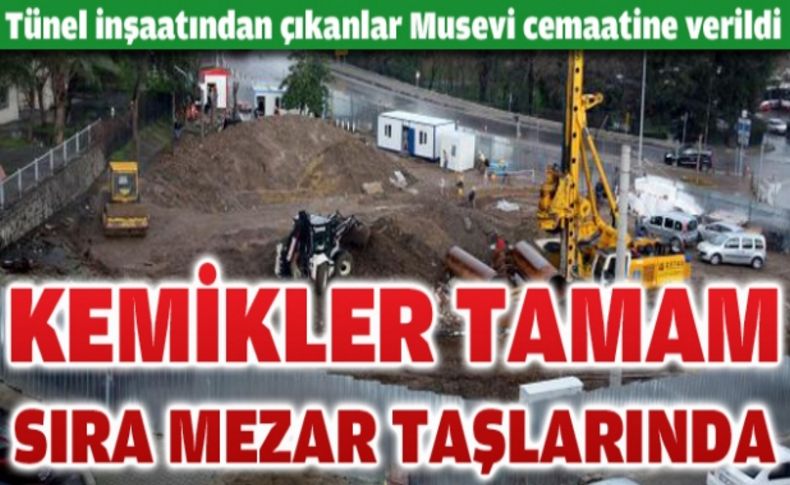 Tünel inşaatından çıkan kemikler Musevi cemaatine verildi