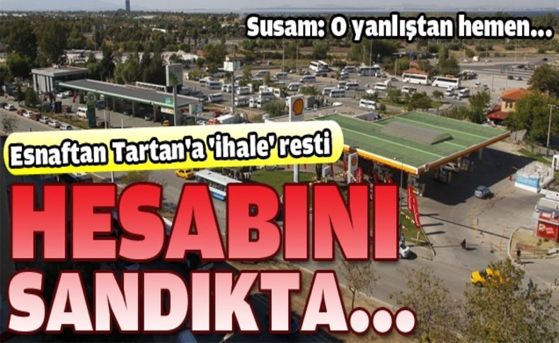 Üçkuyular'da tartışmalı ihaleye Susam vetosu