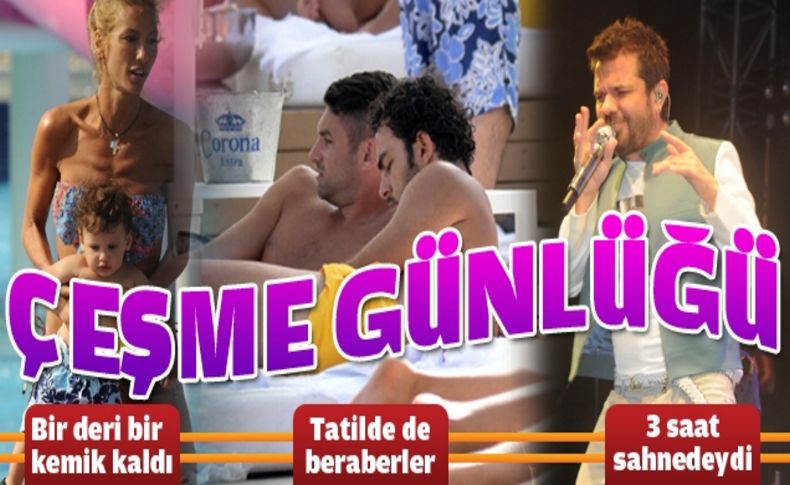Ünlüler Çeşme'ye akın etti
