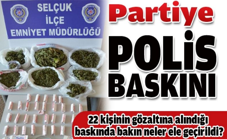 Uyuşturucu partisine polis baskını