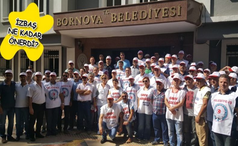 Ve Bornova’da grev resmen başladı