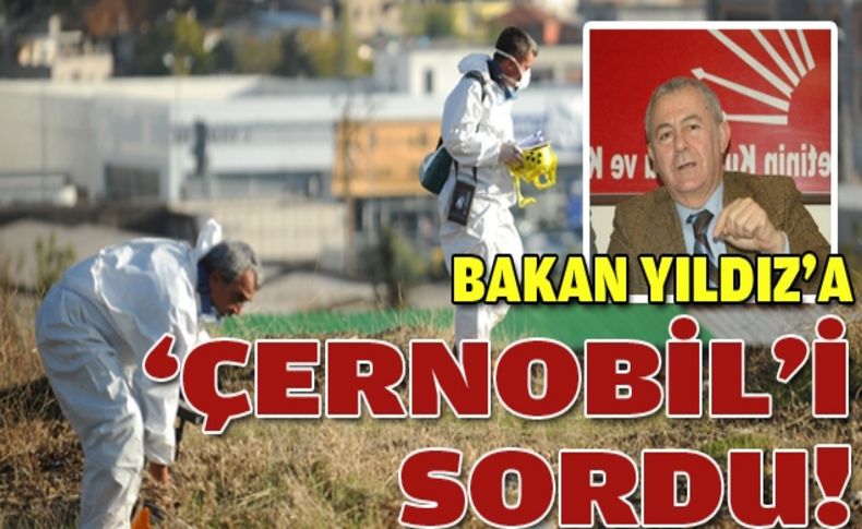 Yüksel 'İzmir'in Çernobil'ini sordu!