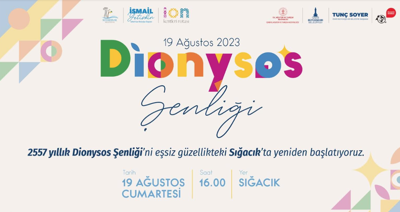 2557'nci Dionysos Şenliği Sığacık’ta hayat bulacak
